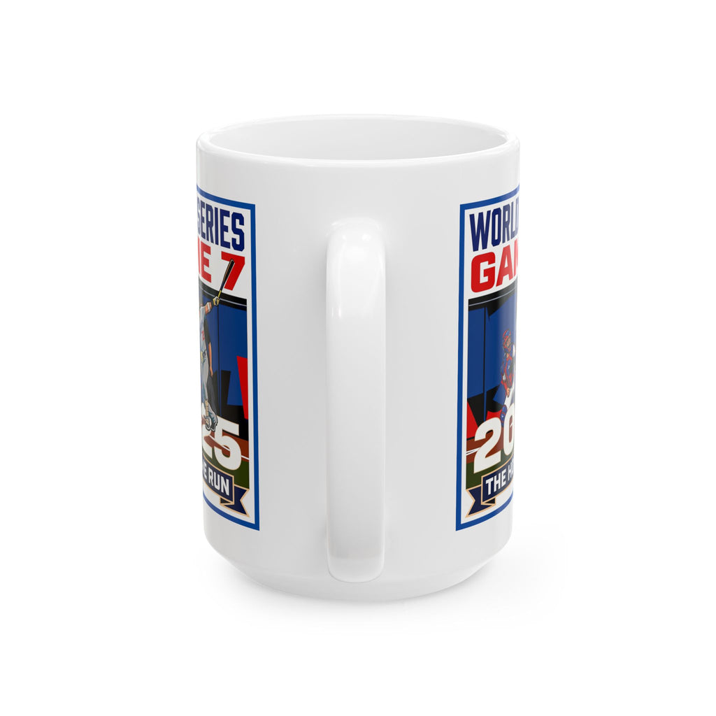 2025 World Series Game 7 Baseball Mug — 'The Home Run' Ceramic Coffee Cup (11oz/15oz)