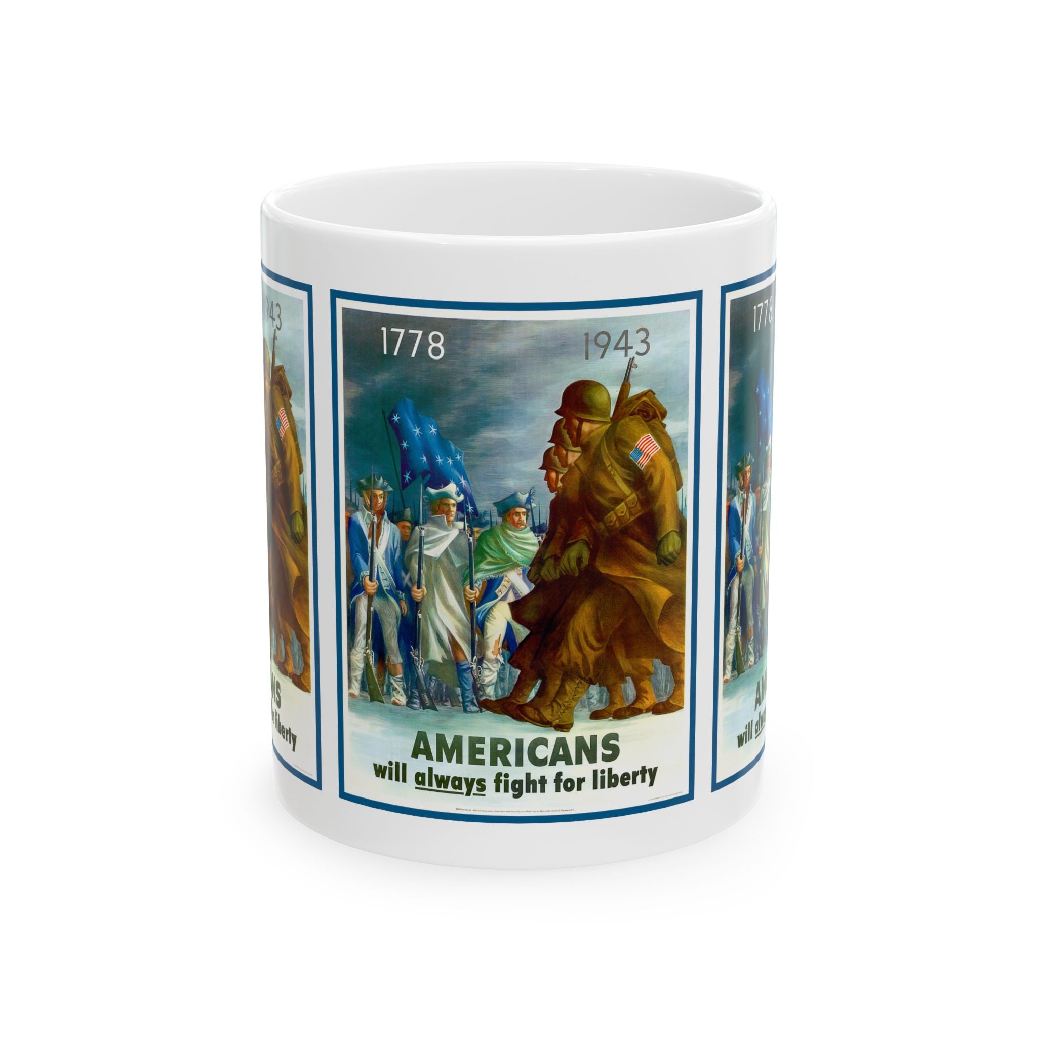 1943 Vintage World War II Poster - Americans will always fight for liberty - Ceramic Mug, 11oz