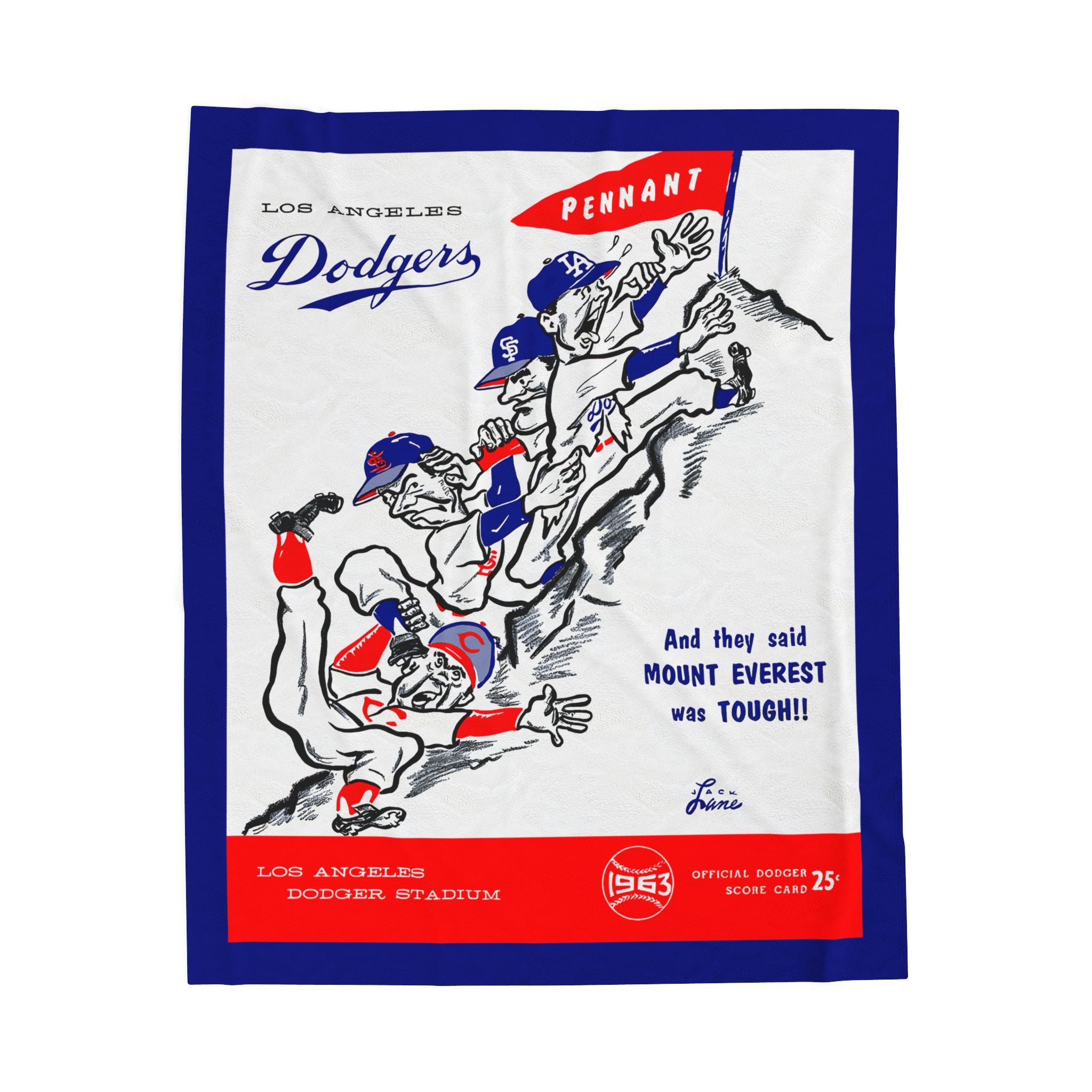 1963 Dodgers Vintage Pennant Velveteen Plush Blanket — "And they said Mount Everest was TOUGH!!"