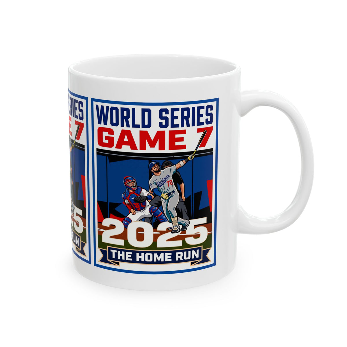 2025 World Series Game 7 Baseball Mug — 'The Home Run' Ceramic Coffee Cup (11oz/15oz)
