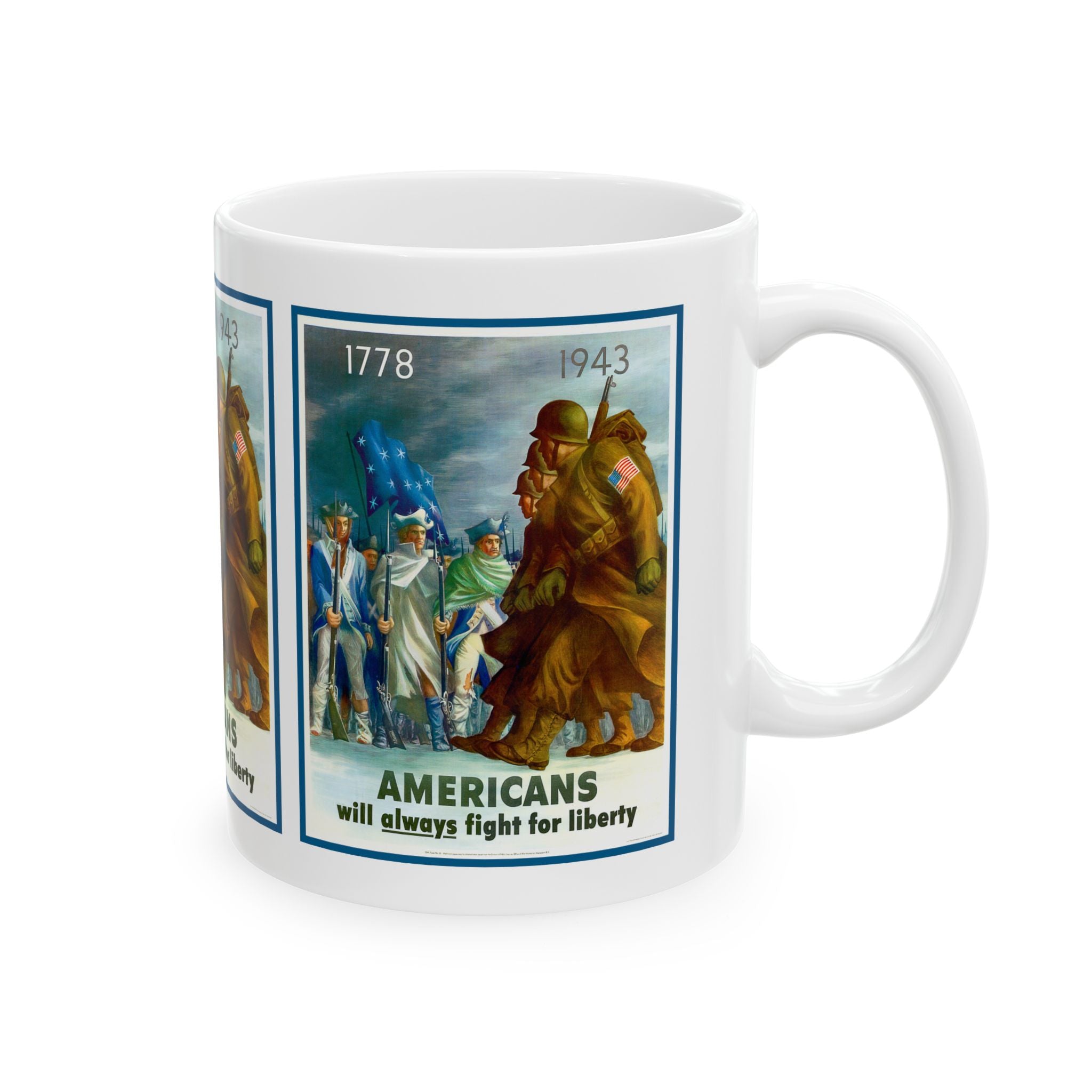 1943 Vintage World War II Poster - Americans will always fight for liberty - Ceramic Mug, 11oz