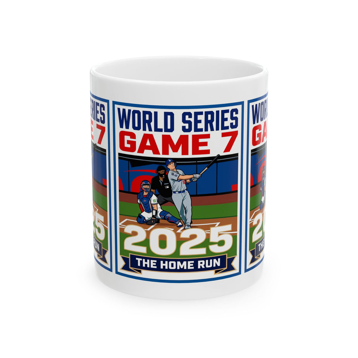 2025 World Series Game 7 Baseball Mug – 'Winning Home Run' Ceramic Coffee Cup (11oz & 15oz)